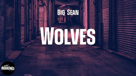 wolves lyrics big sean
